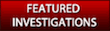 Featured Investigations